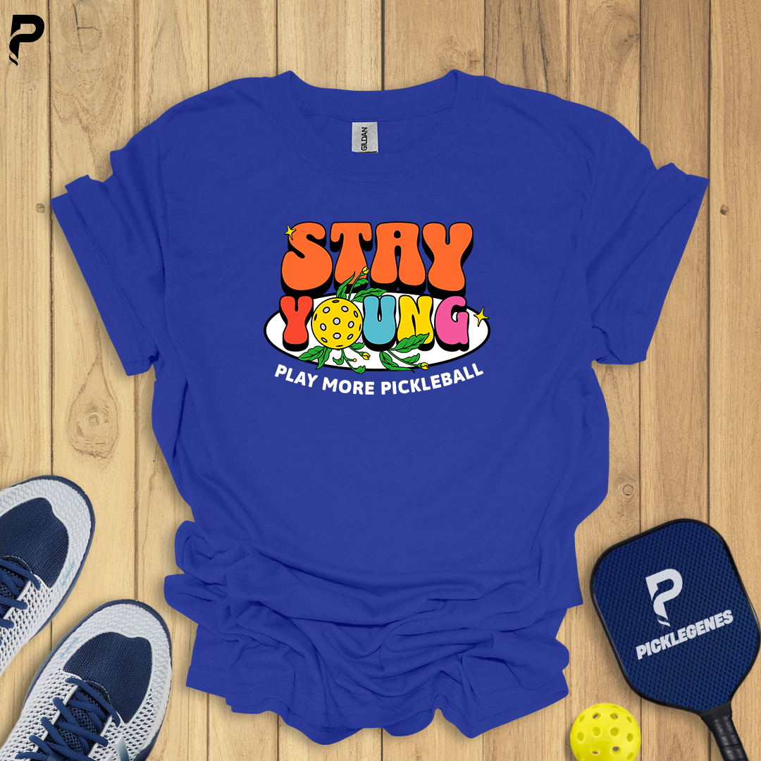 Stay Young Play More Pickleball